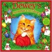 book cover of Dewey's Christmas at the library by Vicki Myron