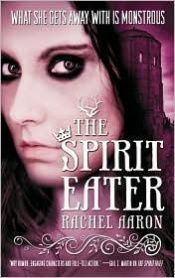 book cover of Monpress 03. The Spirit Eater (The Legend of Eli Monpress) by Rachel Aaron