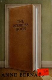 book cover of The address book by Anne Bernays