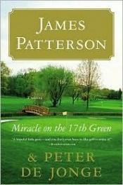 book cover of Miracle on the 17th Green by ג'יימס פטרסון
