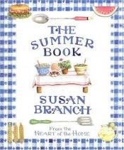 book cover of The summer book : from the heart of the home by Susan Branch
