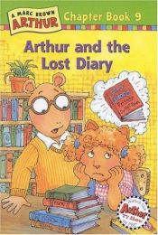 book cover of Arthur and the Lost Diary (A Marc Brown Arthur Chapter Book 9) by Marc Brown