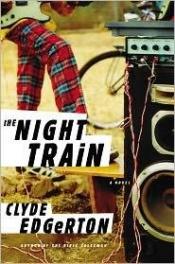 book cover of The Night Train by Clyde Edgerton