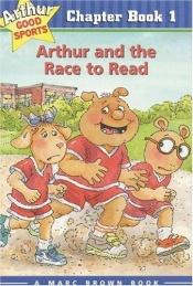 book cover of Arthur and the Race to Read by Marc Brown