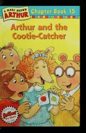 book cover of Arthur and the Cootie-Catcher (Arthur Chapter Book #15) by Marc Brown