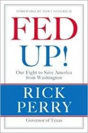 book cover of Fed Up!: Our Fight to Save America from Washington by Rick Perry