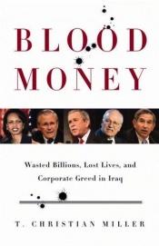 book cover of Blood money by T. Christian Miller
