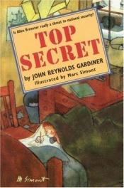 book cover of Top Secret by John Reynolds Gardiner
