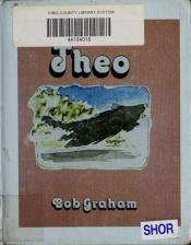 book cover of Here Comes Theo by Bob Graham