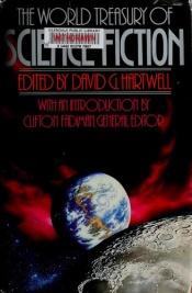 book cover of The World Treasury Of Science Fiction by David G. Hartwell