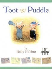 book cover of Toot and Puddle by Holly Hobbie