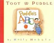 book cover of Toot & Puddle: Puddle's ABC by Holly Hobbie