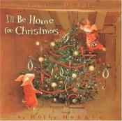 book cover of Toot & Puddle: I'll Be Home For Christmas by Toot & Puddle