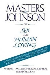 book cover of Masters and Johnson on sex and human loving by William H. Masters