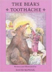 book cover of Bear's Toothache by David M. McPhail