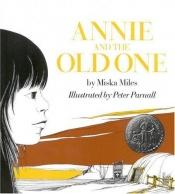 book cover of Annie And The Old One by Miska Miles