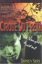 book cover of Cirque Du Freak #2: The Vampire's Assistant: Book 2 in the Saga of Darren Shan by ダレン・シャン