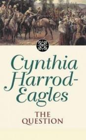 book cover of M25: The Question (The Morland Dynasty Series) by Cynthia Harrod-Eagles