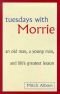 Selasa bersama Profesor Morrie