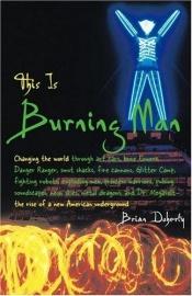 book cover of This is Burning Man by Brian Doherty