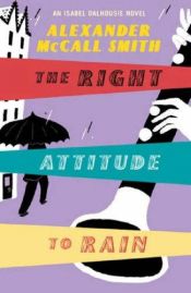 book cover of The Right Attitude to Rain by אלכסנדר מק'קול סמית