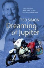 book cover of Dromen van Jupiter by Ted Simon