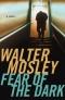 Fear of the Dark: A Novel (Fearless Jones Novels (Hardcover))