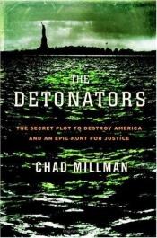 book cover of The Detonators by Chad Millman