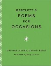 book cover of Bartlett's poems for occasions by Geoffrey O'Brien