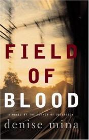 book cover of Field of Blood by Denise Mina