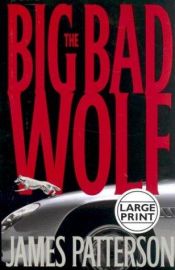 book cover of The Big Bad Wolf by Τζέιμς Πάτερσον