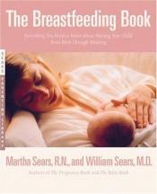 book cover of The Breastfeeding Book by Уильям Сирс