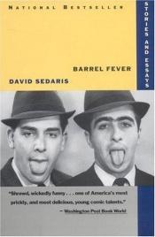 book cover of Barrel Fever by Amy Sedaris