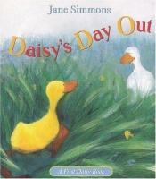 book cover of Daisy's day out (First Daisy book) by Jane Simmons