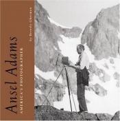 book cover of Ansel Adams : America's photographer ; a biography for young people by Beverly Gherman