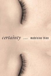 book cover of Certainty by Мадлен Тьен