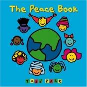 book cover of The Peace Book by Todd Parr