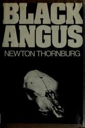 book cover of Black Angus by Newton Thornburg