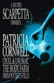 book cover of The Second Scarpetta Omnibus by 퍼트리샤 콘월