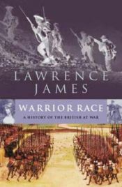 book cover of Warrior race by Lawrence James