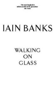 book cover of Walking on Glass by Iain Banks