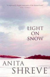 book cover of Light on snow by Ανίτα Σριβ