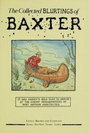 book cover of The Collected Blurtings of Baxter: Bug House Treasury Vol 1 by Glen Baxter