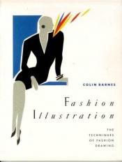 book cover of Fashion Illustration by Colin Barnes