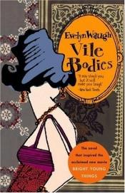 book cover of Vile Bodies by Evelyn Waugh