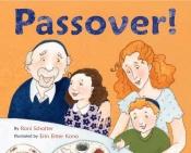 book cover of Passover! by Roni Schotter