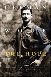 book cover of The Hope: A Novel (Jews in 20th Century Series, Book 4) by Herman Wouk