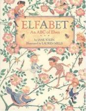 book cover of Elfabet by Jane Yolen