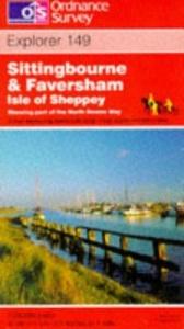 book cover of Sittingbourne and Faversham (OS Explorer Map) by Ordnance Survey