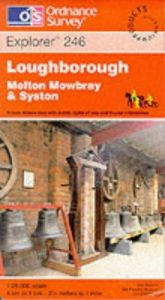 book cover of Loughborough, Melton Mowbray and Syston (Explorer Maps) by Ordnance Survey